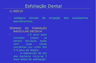 Esfoliação Dental