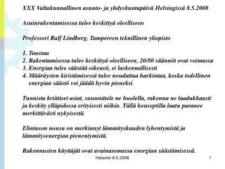 XXX Valtakunnallinen asunto- ja yhdyskuntapäivä Helsingissä 8.5.2008