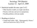 Sociology 709 Martin Lecture 12: April 23, 2009