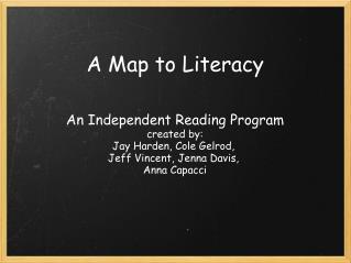 A Map to Literacy