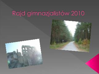 Rajd gimnazjalistów 2010