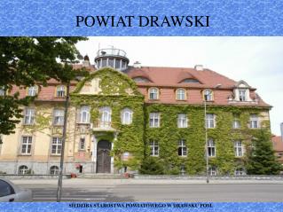 POWIAT DRAWSKI