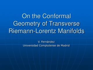 On the Conformal Geometry of Transverse Riemann-Lorentz Manifolds