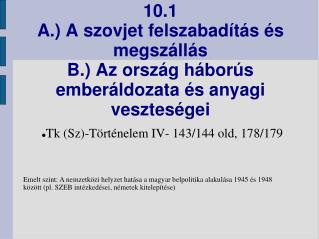 Tk (Sz)-Történelem IV- 143/144 old, 178/179