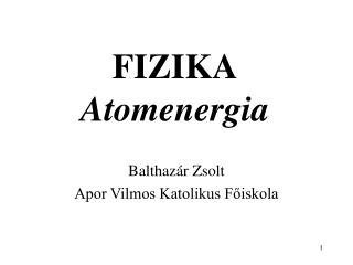 FIZIKA Atomenergia