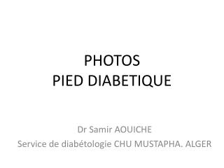 PHOTOS PIED DIABETIQUE