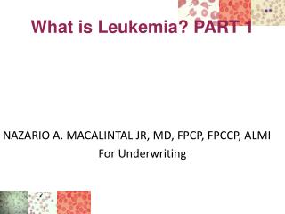 What is Leukemia? PART 1