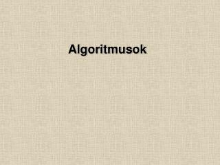 Algoritmusok