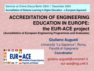 Giuliano Augusti Università &quot;La Sapienza&quot;, Roma, Facoltà di Ingegneria Coordinator