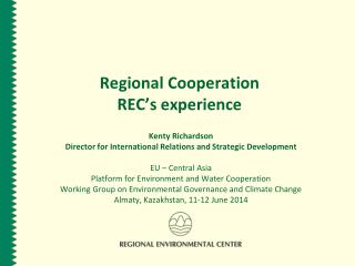 Regional Cooperation REC’s experience