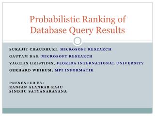 Probabilistic Ranking of Database Query Results