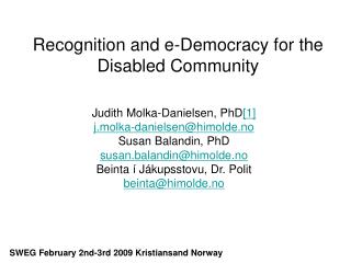 Recognition and e-Democracy for the Disabled Community