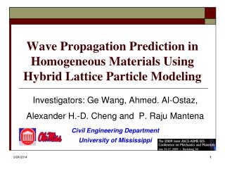 Wave Propagation Prediction in Homogeneous Materials Using Hybrid Lattice Particle Modeling