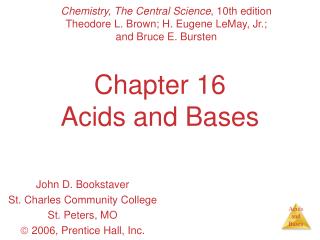 Chapter 16 Acids and Bases