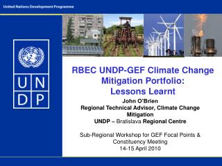 RBEC UNDP- GEF Climate Change Mitigation Portfolio: Lessons Learnt