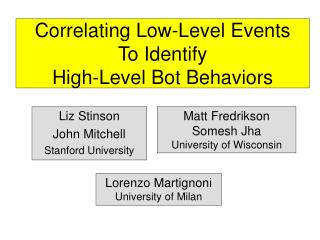 Correlating Low-Level Events To Identify High-Level Bot Behaviors