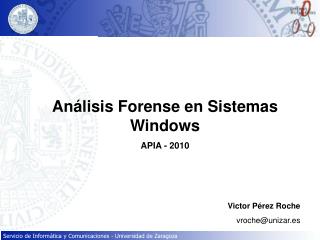 Análisis Forense en Sistemas Windows APIA - 2010