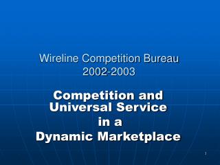 Wireline Competition Bureau 2002-2003