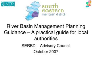 R iver B asin M anagement P lanning Guidance – A practical guide for local authorities