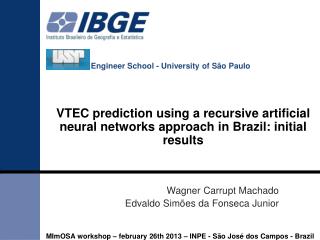 VTEC prediction using a recursive artificial neural networks approach in Brazil: initial results