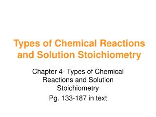 Types of Chemical Reactions and Solution Stoichiometry