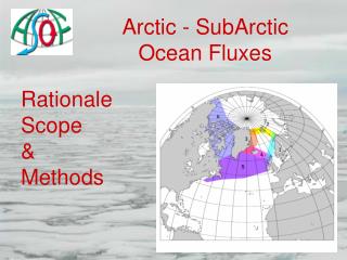 Arctic - SubArctic Ocean Fluxes