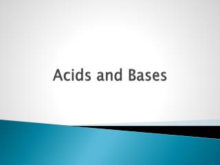 Acids and Bases