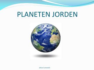 PLANETEN JORDEN