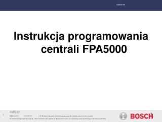 Instrukcja programowania centrali FPA5000