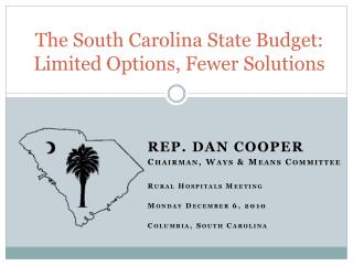 The South Carolina State Budget: Limited Options, Fewer Solutions