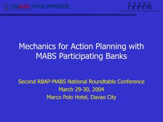 Mechanics for Action Planning with MABS Participating Banks
