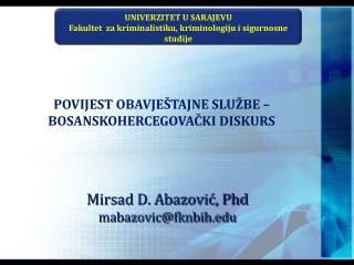 Mirsad D. Abazović , Phd mabazovic@fknbih