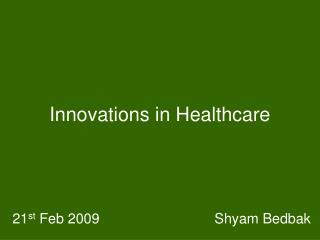 Innovations in Healthcare