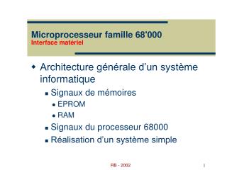 Microprocesseur famille 68'000 Interface matériel