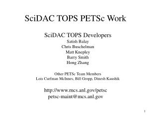 SciDAC TOPS PETSc Work