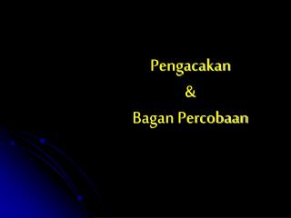 Pengacakan &amp; Bagan Percobaan