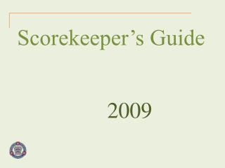 Scorekeeper’s Guide