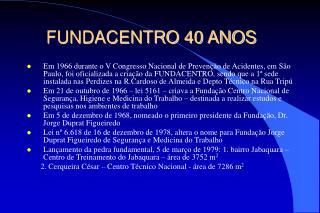 FUNDACENTRO 40 ANOS