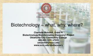 Biotechnology – what, why, where?