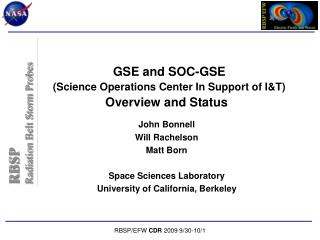 GSE and SOC-GSE (Science Operations Center In Support of I&amp;T) Overview and Status