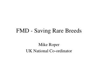 FMD - Saving Rare Breeds