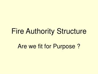 Fire Authority Structure