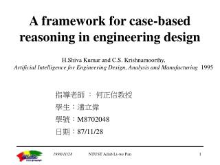 A framework for case-based reasoning in engineering design