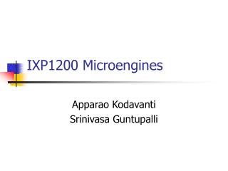 IXP1200 Microengines