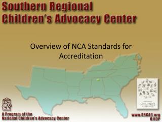 Overview of NCA Standards for Accreditation