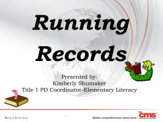 Presented by: Kimberly Shumaker Title 1 PD Coordinator-Elementary Literacy