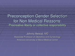 Johnny Awwad, MD Associate Professor of Obstetrics and Gynecology