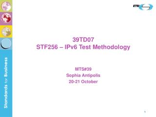39TD07 STF256 – IPv6 Test Methodology