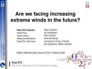 Are we facing increasing extreme winds in the future?