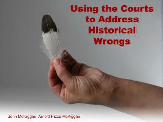 Using the Courts to Address Historical Wrongs